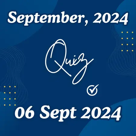 current-affairs-weekly-quiz-september-06-2024