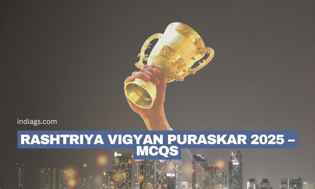 Rashtriya Vigyan Puraskar 2025 – Important MCQs | National Science Awards 2025 UPSC &amp; State PSC GK