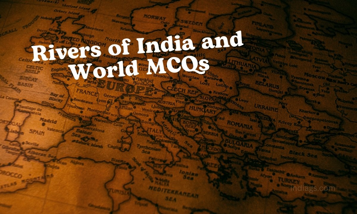 Rivers of India and World MCQs