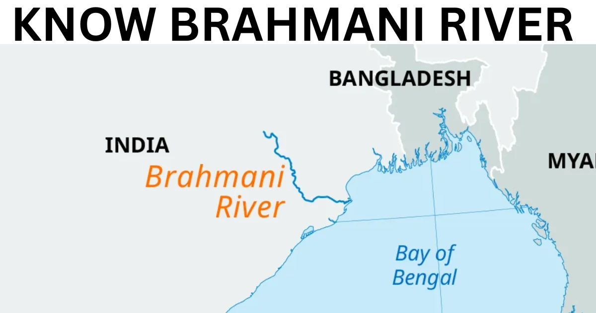 Know About The Brahmani River