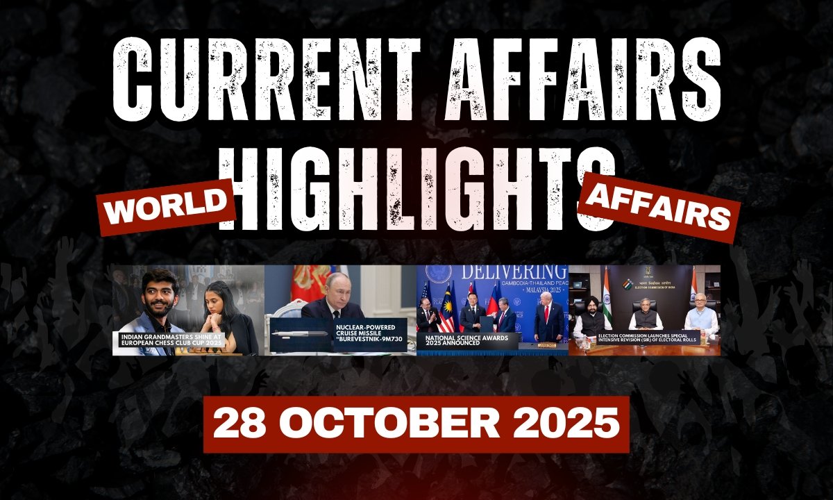 Current Affairs Highlights – 28 October 2025 | Latest National Updates