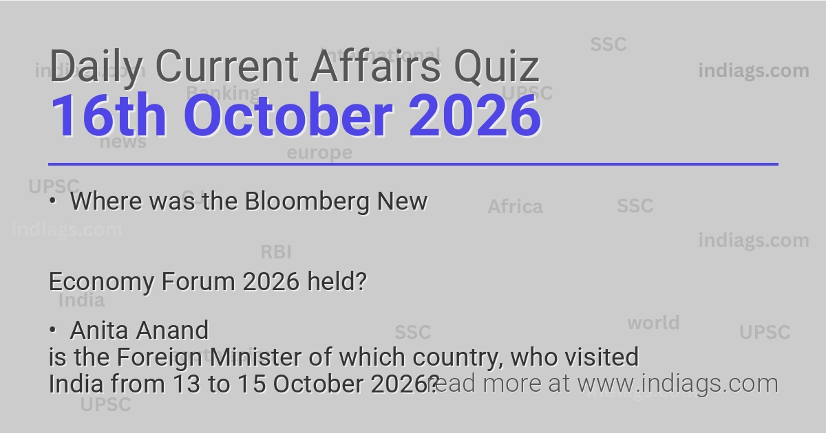 Daily Current Affairs Quiz 16 October 2026 | IndiaGS