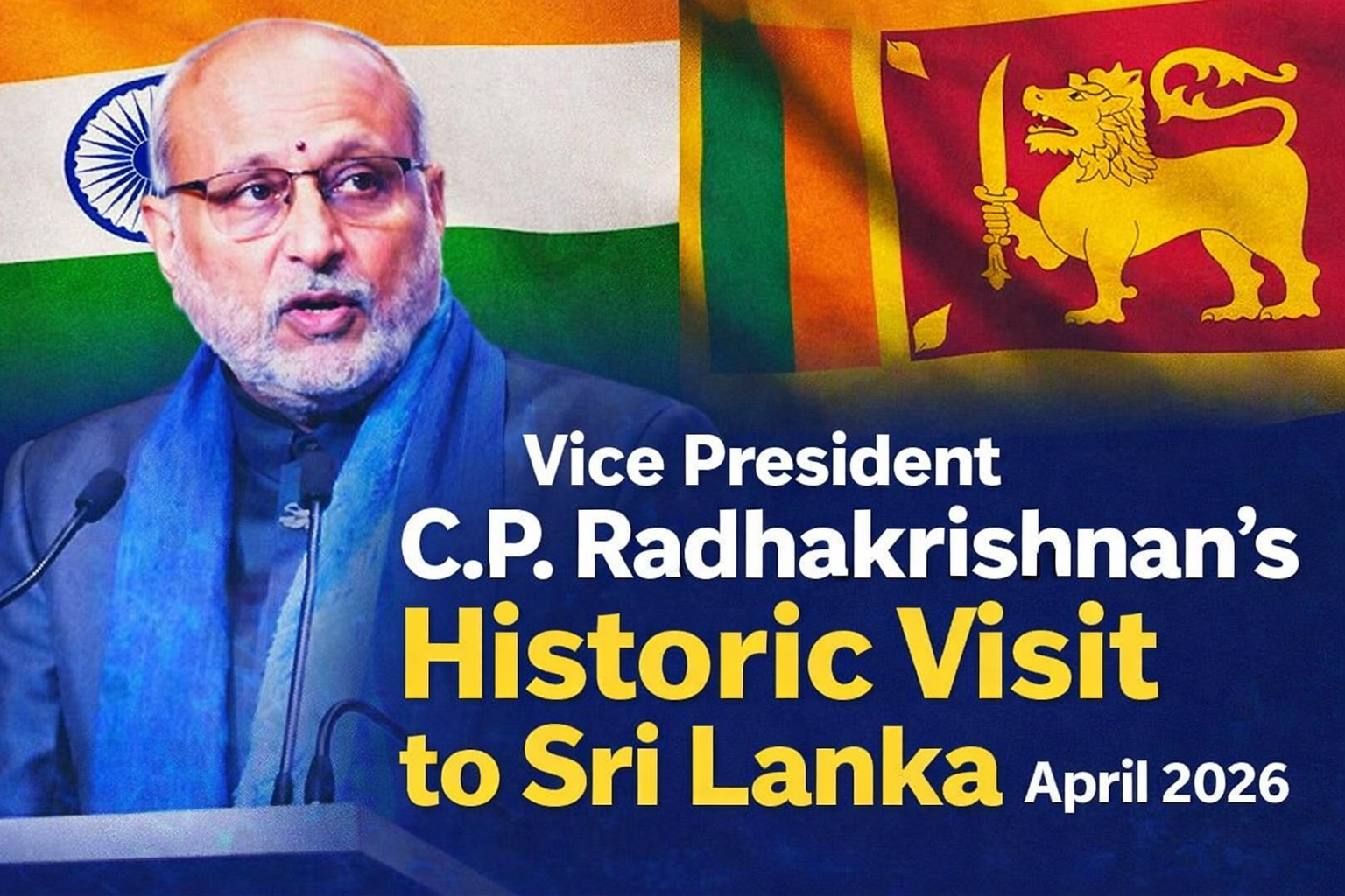 Vice President C.P. Radhakrishnan’s Historic Visit to Sri Lanka April 2026 – Key Highlights