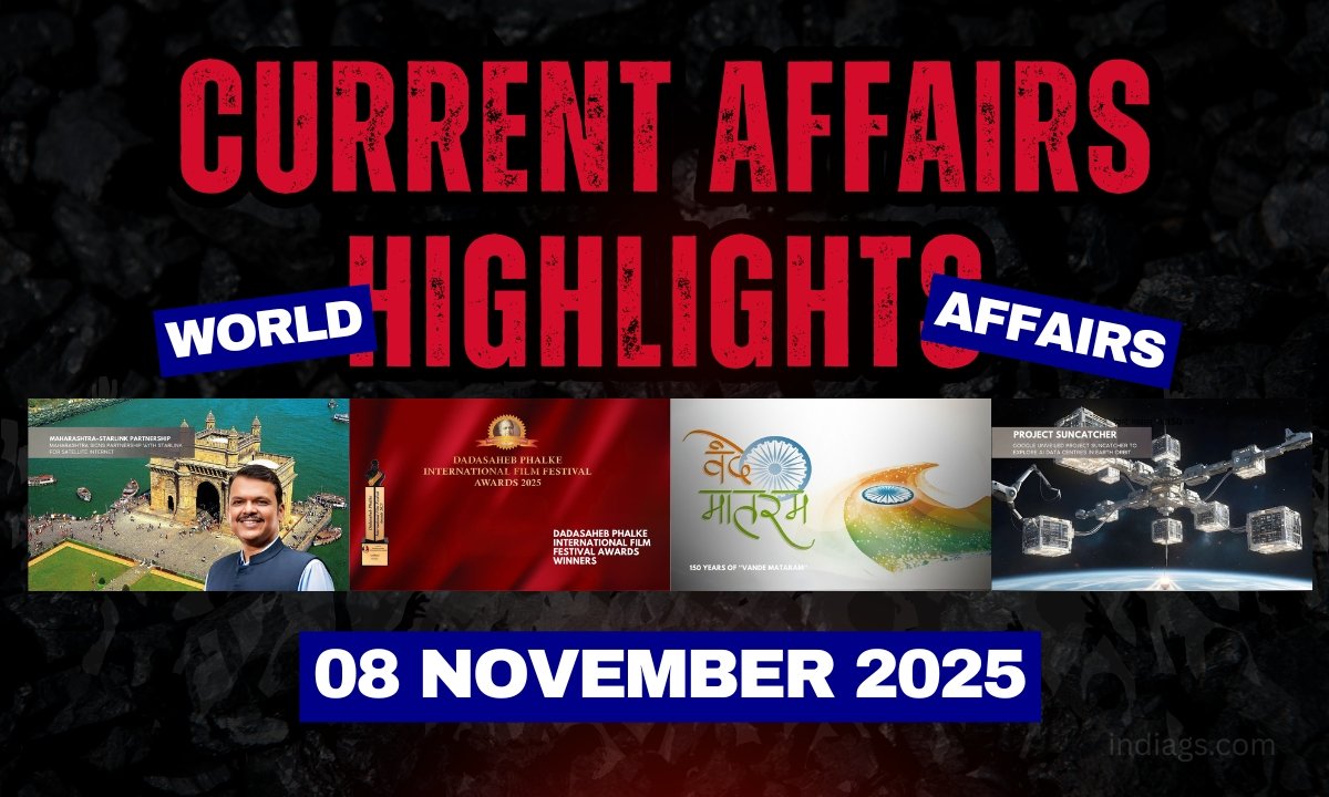 Current Affairs Highlights – 08 November 2025