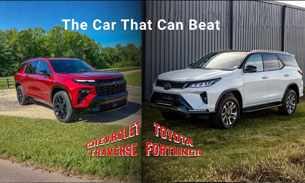 Chevrolet Traverse Z71 vs Toyota Fortuner