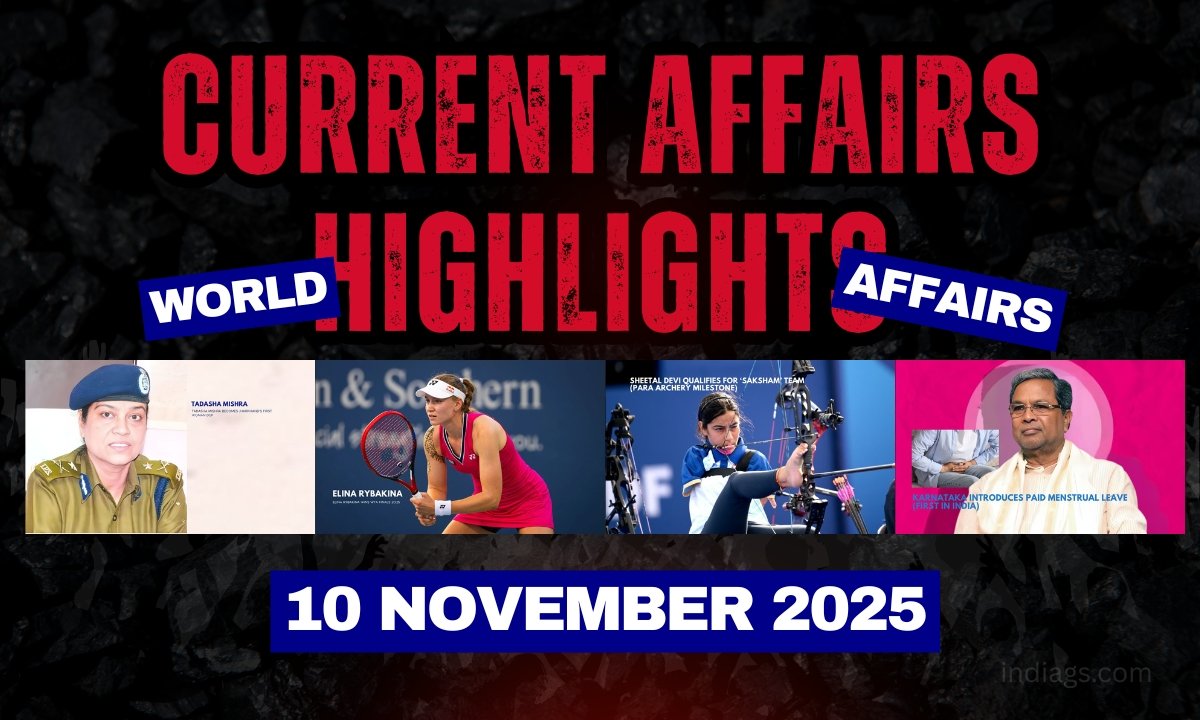 Current Affairs Highlights 10 November 2025  National and International Latest News