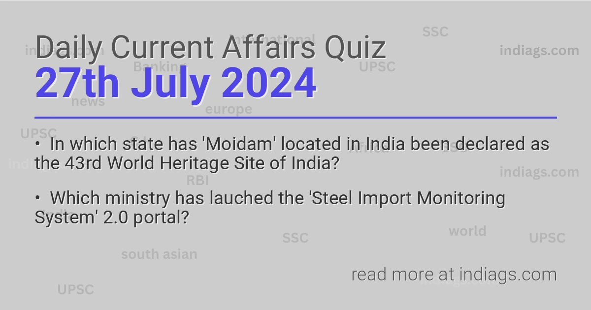Image for the Daily Current Affairs Quiz of 27th July 2024 featuring top questions.
