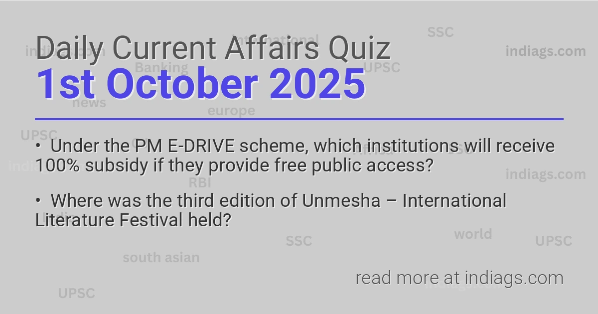 Image for the Daily Current Affairs Quiz of 1st October 2025 featuring top questions.