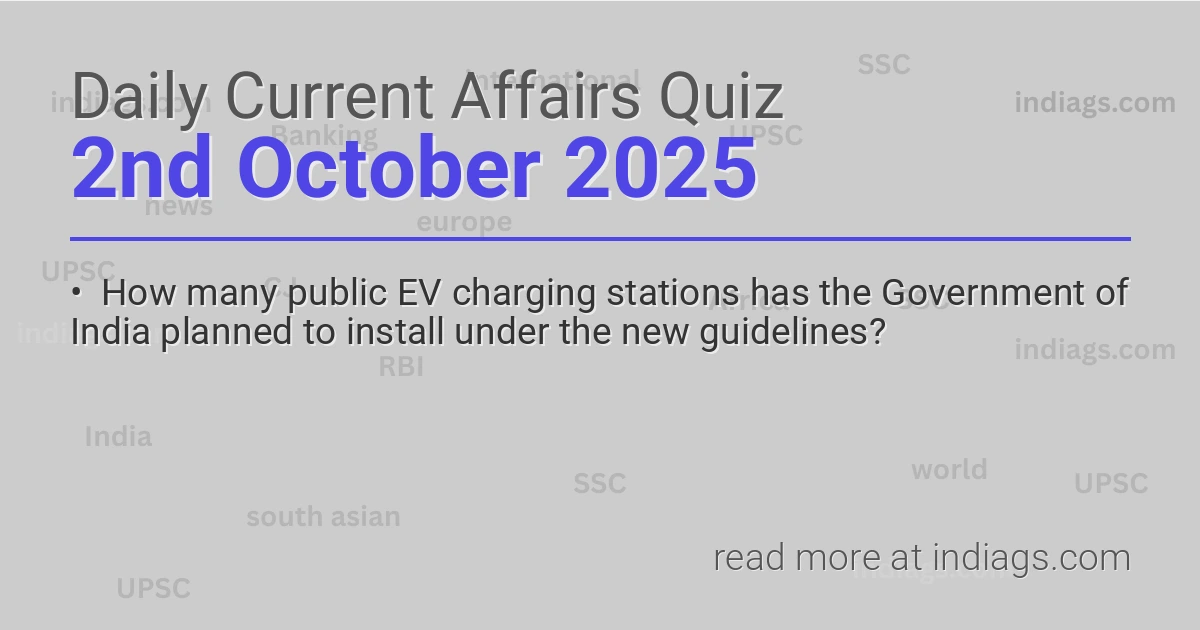 Image for the Daily Current Affairs Quiz of 2nd October 2025 featuring top questions.